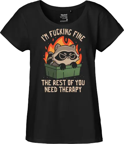 The rest of you need therapy Trash Panda