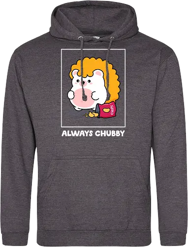 Always Chubby
