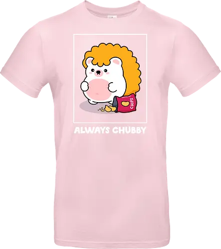 Always Chubby