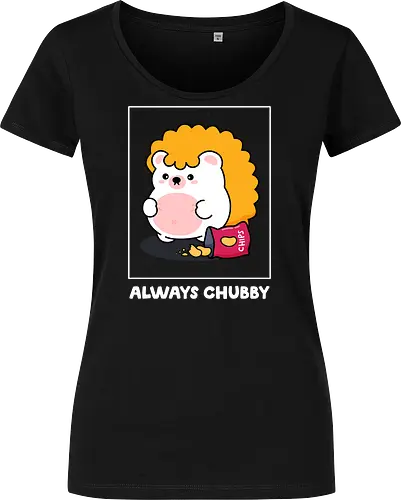 Always Chubby