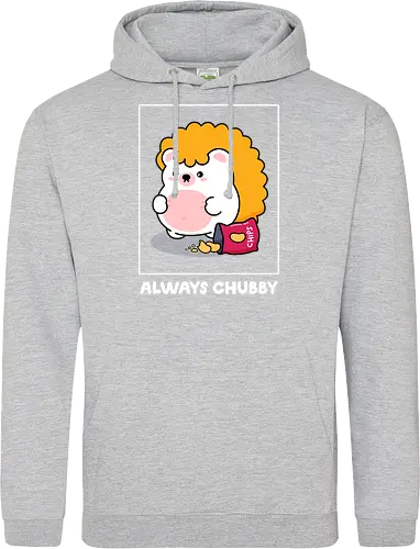 Always Chubby