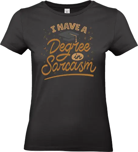 I have a degree in sarcasm - koalatees, koala, sarcasm, sarcastic quote, funny quote, graduation, prom, ironic, degree, phd, diploma - Standard T-Shirt (Frauen)