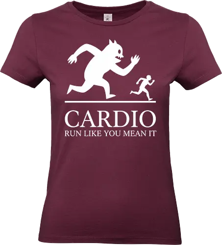CARDIO: Run Like You Mean It - Monster Chase - Cardio, running, fitness motivation, monster chase, workout shirt, gym apparel, funny running, athlete gift, marathon training, run like you mean it, humorous workout, minimalist graphic, runner, beast mode, exercise humor - Standard T-Shirt (Frauen)