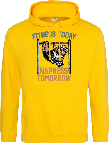 Fitness Today Napness Tomorrow