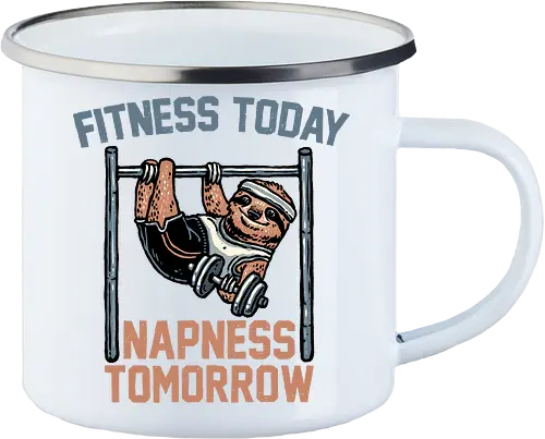 Fitness Today Napness Tomorrow