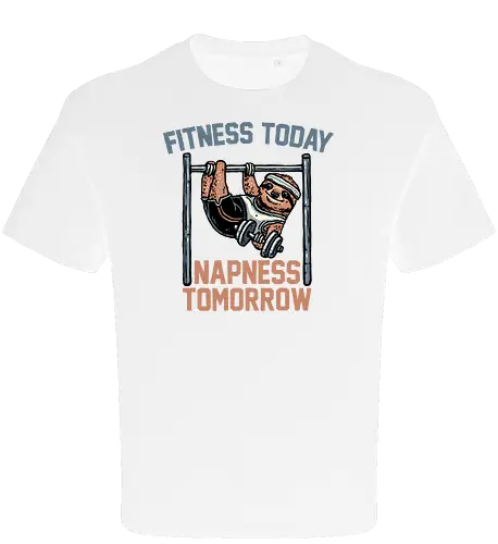 Fitness Today Napness Tomorrow