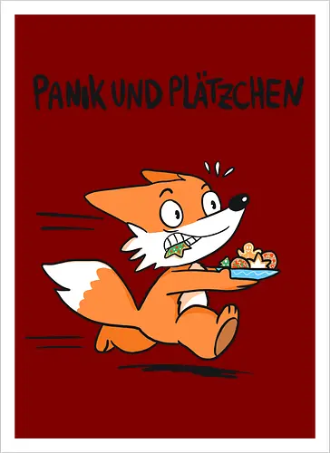 Panik und Plätzchen (schwarze Schrift) - Weihnachten, Xmas, Yule, Fuchs - Kunstdruck