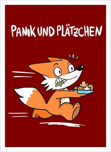 Panik und Plätzchen (weiße Schrift) - Weihnachten, Yule, Fuchs, Xmas - Kunstdruck