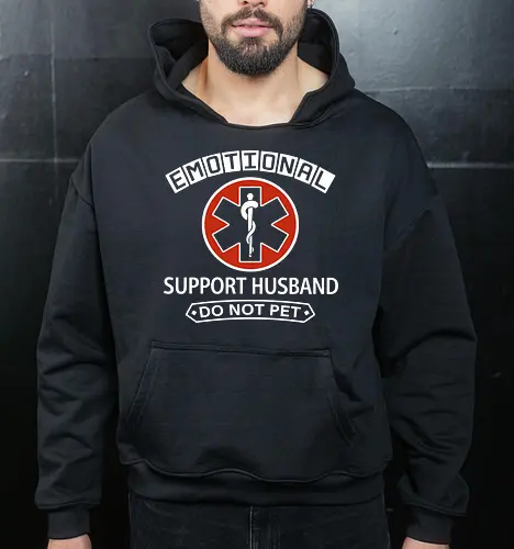 Emotional Support Husband - Do Not Pet Funny EMS Parody