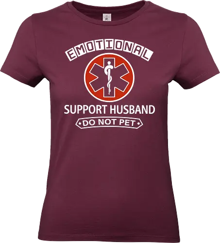 Emotional Support Husband - Do Not Pet Funny EMS Parody - emotional support husband, funny husband gift, do not pet, marriage humor, sarcastic shirt, service dog parody, medical star of life, anniversary gift for him, funny spouse apparel, husband appreciation, witty graphic, gag gift for men, emotional support human, relationship humor, bold typography - Standard T-Shirt (Frauen)