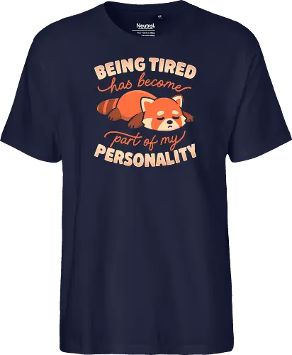 Being Tired Has Become Part Of My Personality