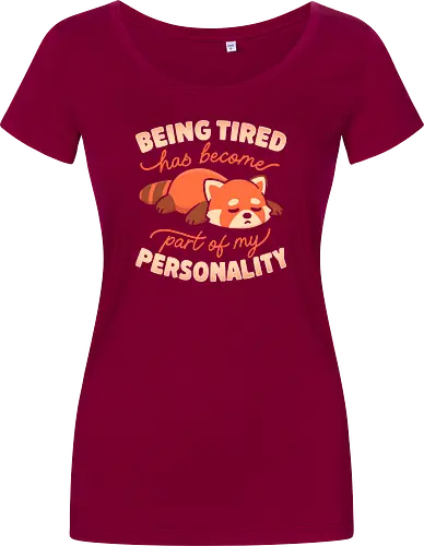 Being Tired Has Become Part Of My Personality