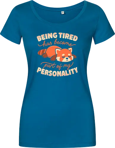 Being Tired Has Become Part Of My Personality