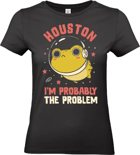 Houston Im Probably The Problem - koalatees, koala, frog, toad, funny, astronaut, galaxy, sci-fi, space, introvert, geek, stars - Standard T-Shirt (Frauen)