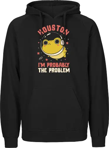 Houston Im Probably The Problem