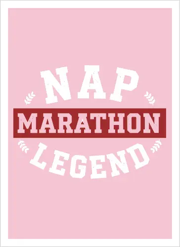 Nap Marathon Legend