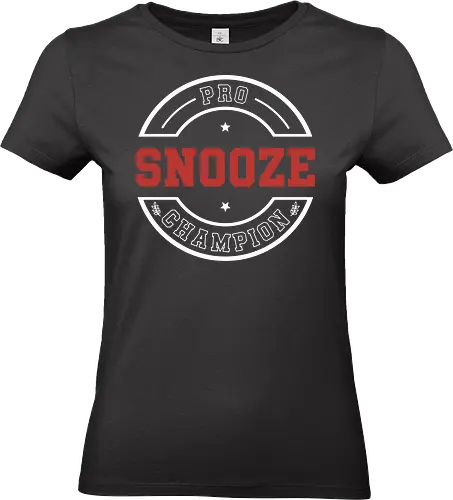 Pro Snooze Champion - Varsity Style Sleep Graphic - pro snooze champion, funny sleep shirt, varsity style, collegiate typography, snooze button, lazy day gift, sarcastic apparel, sleep lover, vintage athletic design, nap enthusiast, humorous workout parody, rest champion, cozy loungewear, sleep goals, university style graphic - Standard T-Shirt (Frauen)