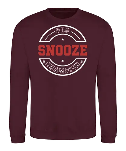 Pro Snooze Champion - Varsity Style Sleep Graphic - pro snooze champion, funny sleep shirt, varsity style, collegiate typography, snooze button, lazy day gift, sarcastic apparel, sleep lover, vintage athletic design, nap enthusiast, humorous workout parody, rest champion, cozy loungewear, sleep goals, university style graphic - Sweatshirt