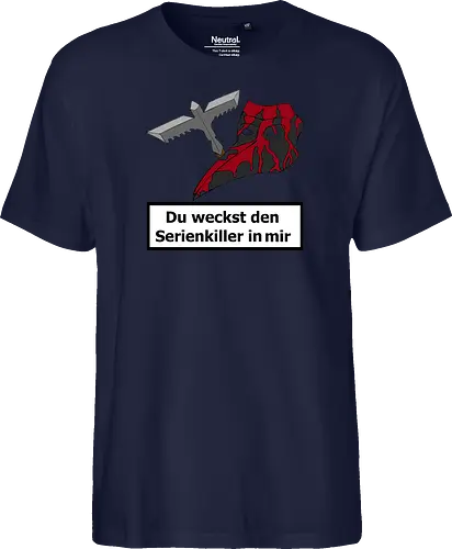 Du weckst den Serienkiller in mir