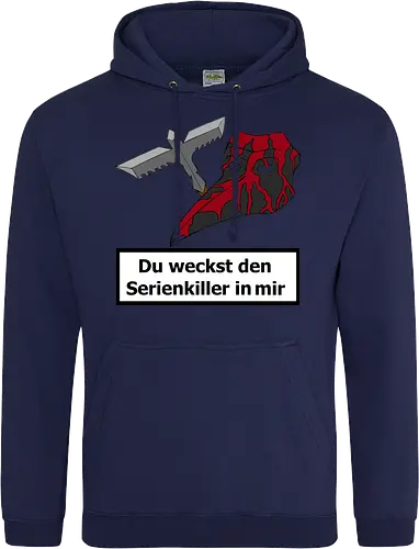 Du weckst den Serienkiller in mir