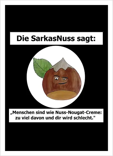 SarkasNuss gegen Menschen