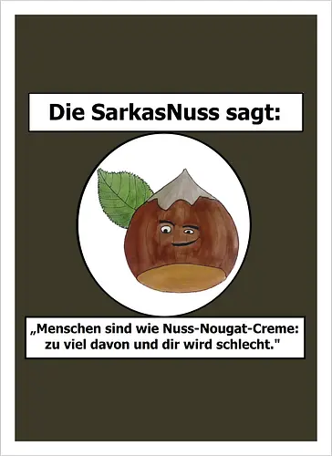 SarkasNuss gegen Menschen