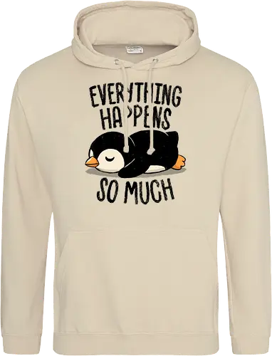Everything Happens So Much - koalatees, koala, penguin, cute, shit happens, tired, anxiety, sleepy, overwhelmed, introvert, ironic, cute - Standard Hoodie