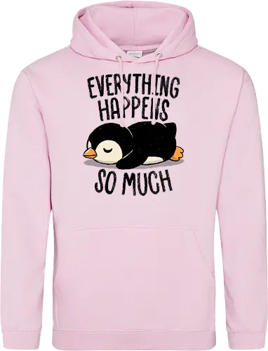 Everything Happens So Much - koalatees, koala, penguin, cute, shit happens, tired, anxiety, sleepy, overwhelmed, introvert, ironic, cute - Standard Hoodie