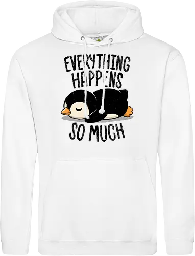 Everything Happens So Much - koalatees, koala, penguin, cute, shit happens, tired, anxiety, sleepy, overwhelmed, introvert, ironic, cute - Standard Hoodie