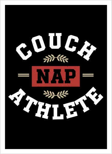 Couch Nap Athlete - Varsity Style Slacker Design