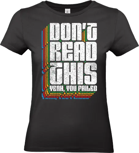 Don't Read This - Retro, Retro Advertising, Cassete, Cassette Tape, Videocassette, Retro Vintage, Vintage, 80s, 1980s, 80's, 90s, 90's, 1900s, Lettering, fun, funny, cool, quote - Standard T-Shirt (Frauen)