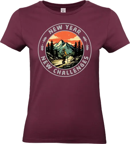 New Year New Challenges - new year new me, adventure, camping, challenge, funny, happy new year, hiking, motivation, motivational, mountain, nature, new years, new years resolution, resolutions, travel - Standard T-Shirt (Frauen)