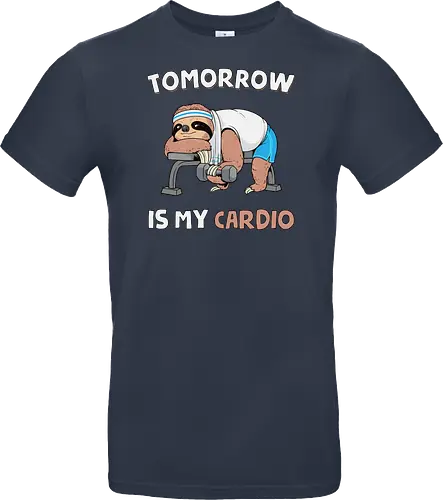 Tomorrow Is My Cardio