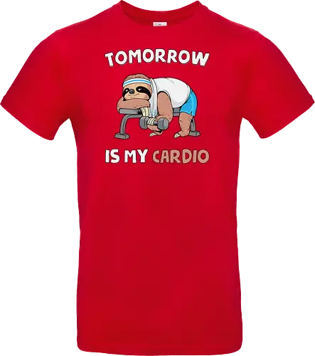 Tomorrow Is My Cardio