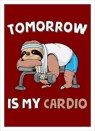 Tomorrow Is My Cardio