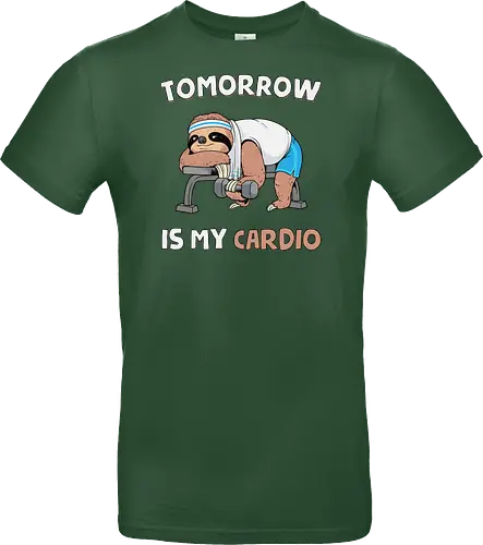 Tomorrow Is My Cardio