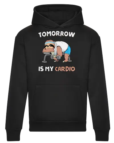Tomorrow Is My Cardio