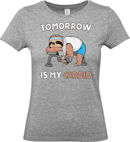 Tomorrow Is My Cardio - sloth gym, cardio, exercise, fitness, gym, gym gear, gym wear, lazy, nap, sleep, sloth, sloth life, slow, tomorrow, workout - Standard T-Shirt (Frauen)