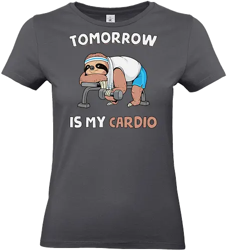 Tomorrow Is My Cardio - sloth gym, cardio, exercise, fitness, gym, gym gear, gym wear, lazy, nap, sleep, sloth, sloth life, slow, tomorrow, workout - Standard T-Shirt (Frauen)