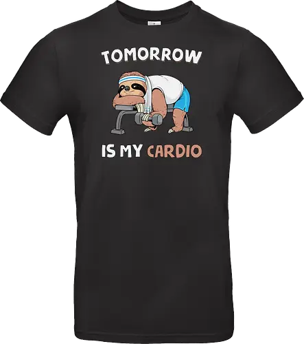 Tomorrow Is My Cardio