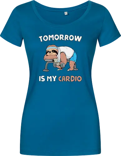 Tomorrow Is My Cardio