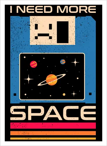 I Need More Space Retro Floppy Disk 