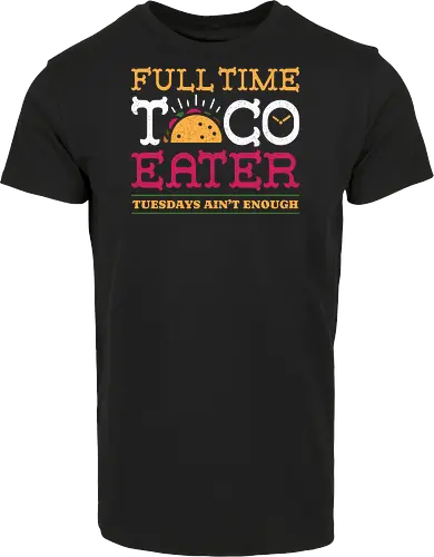 Full Time Taco Eater Funny Vintage Food 