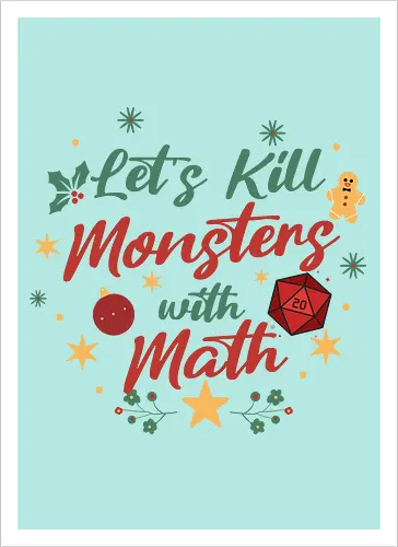 Let's Kill Monsters with Math