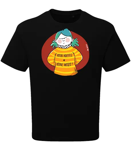 Kein Kaffee, keine Witze! 