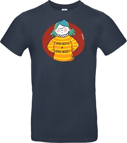 Kein Kaffee, keine Witze! 