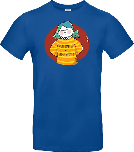 Kein Kaffee, keine Witze! 