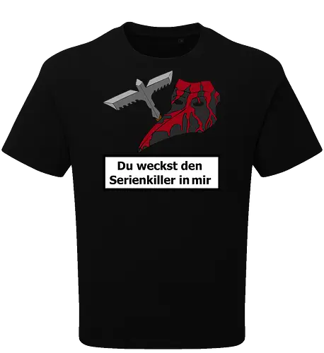 Du weckst den Serienkiller in mir