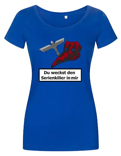 Du weckst den Serienkiller in mir