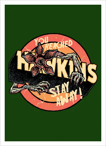 Stay Away from Hawkins